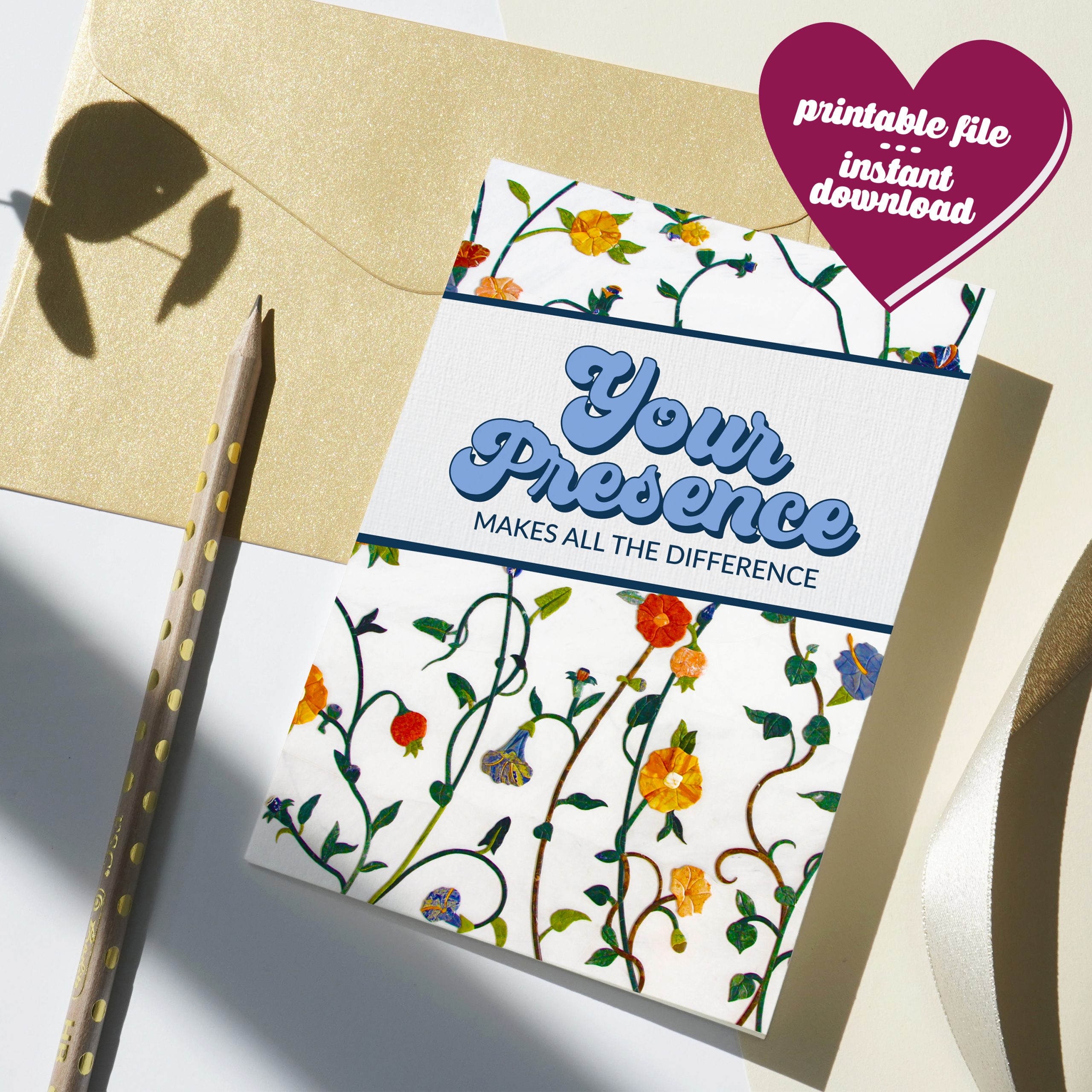 Your Presence Makes All The Difference Card With Florals and Blue Retro Text
