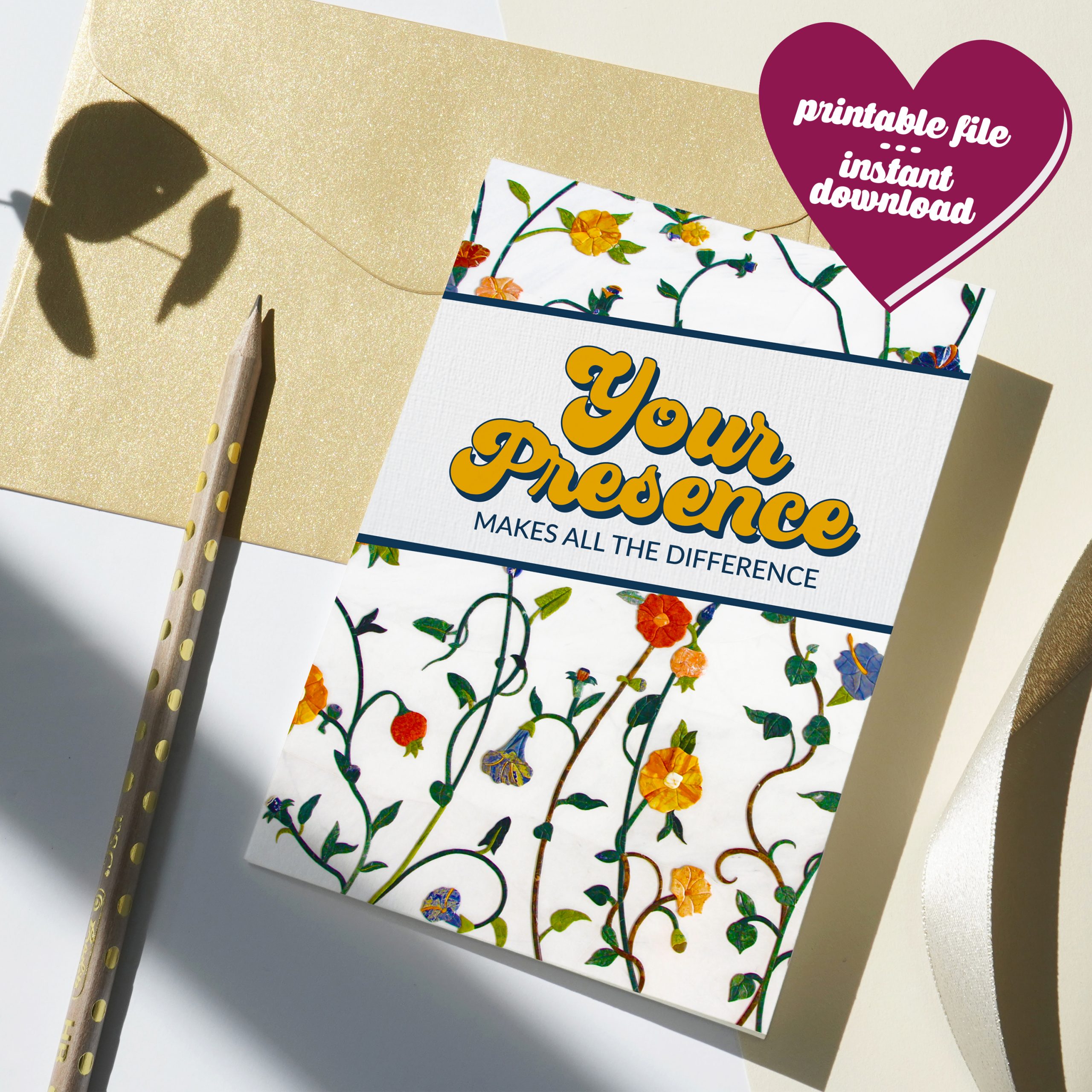 Your Presence Makes All The Difference Card With Florals and Yellow Retro Text