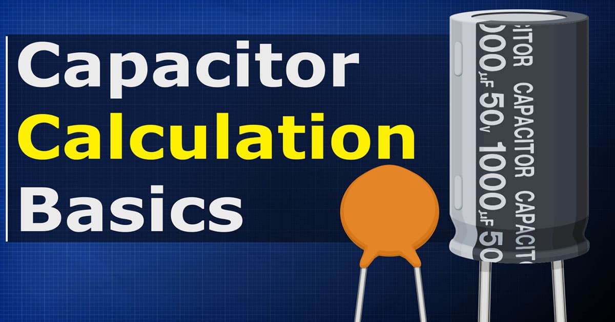 Capacitor basic calculations
