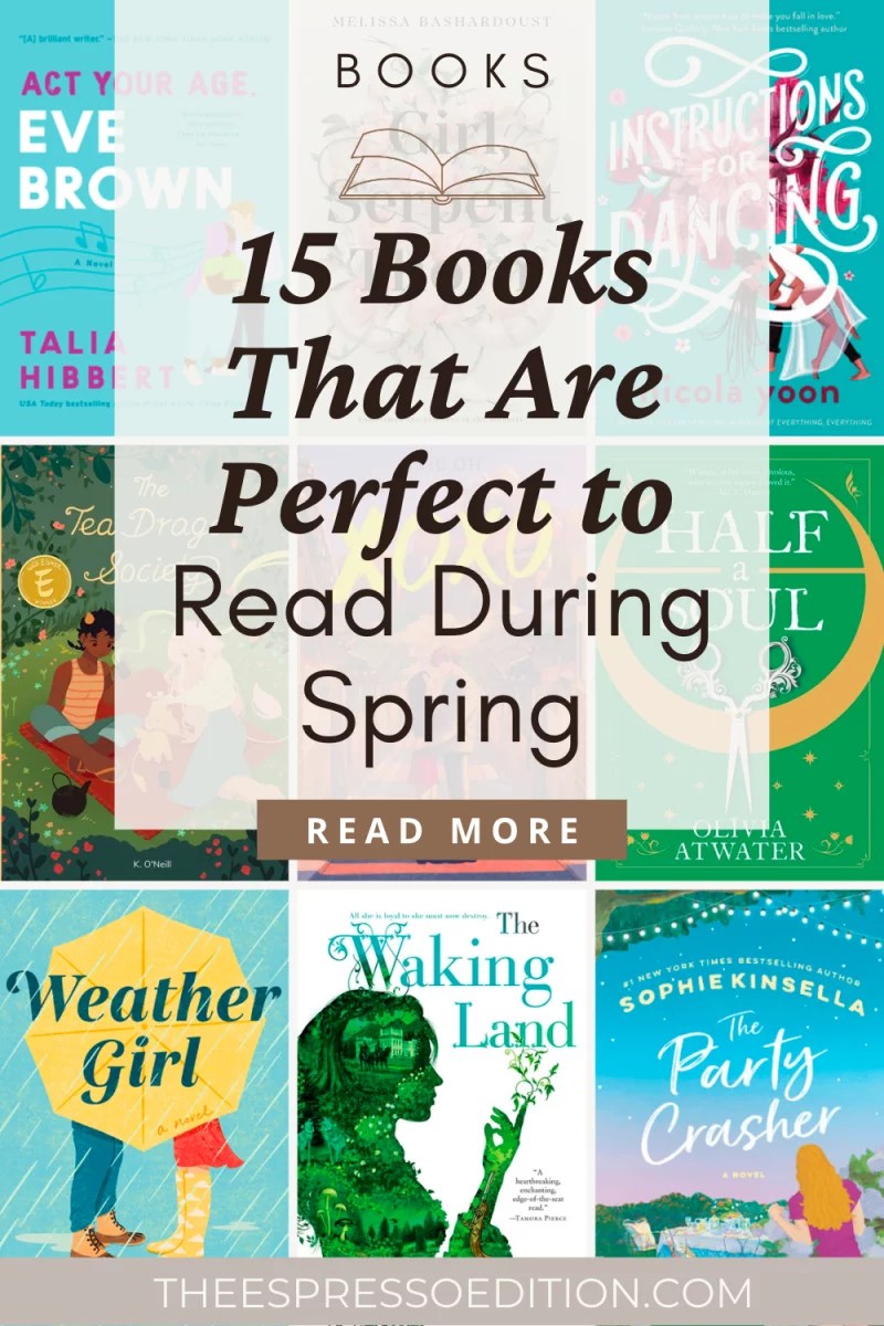 15 Books That Will Make Your Spring Reading List Bloom The Espresso