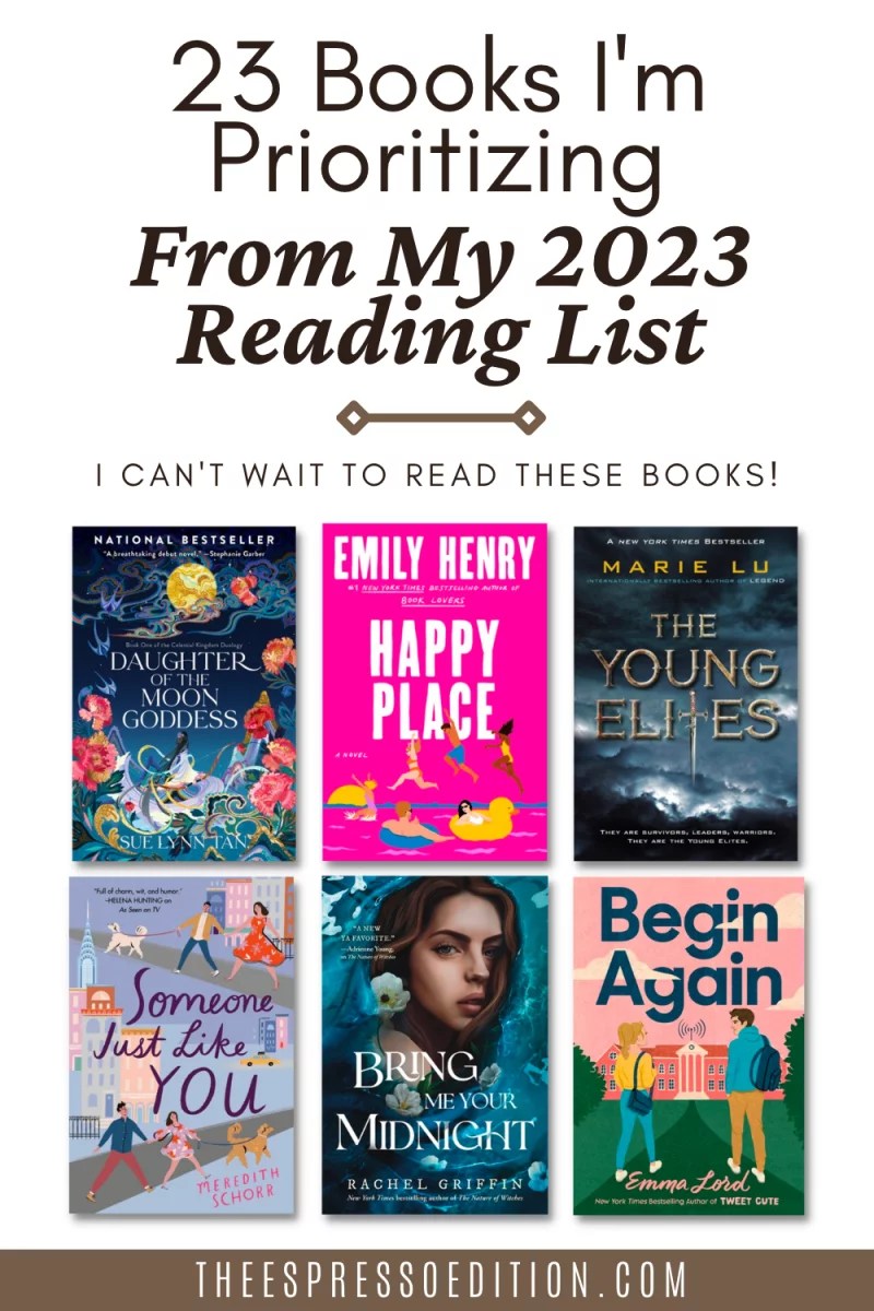 23 Books I Want To Read From My 2023 Reading List | The Espresso Edition