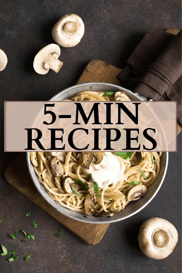 Cooking 2 5 MIN RECIPES