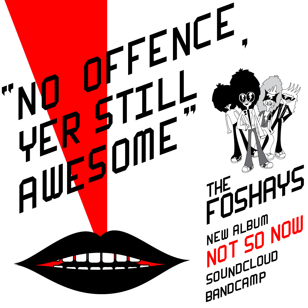The Foshays: Not So Now Promo