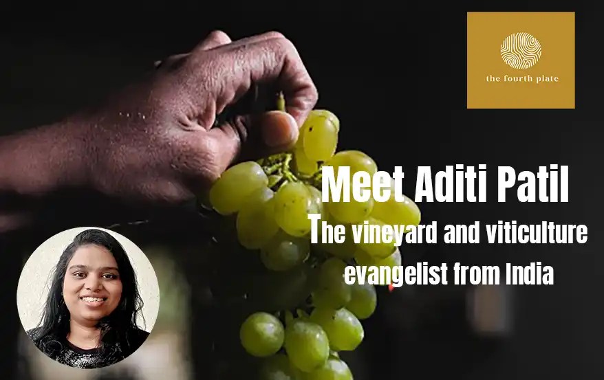 The Viticulture Evangelist: How Aditi Patil is taking the spirit of Horticulture to teach the world about vineyards and wine