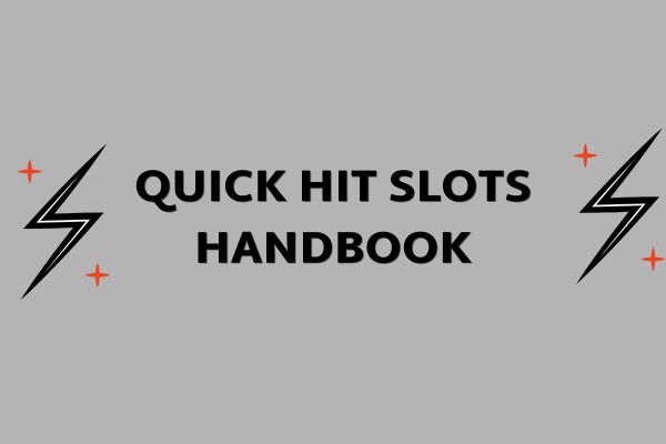 Quick Hit Slots Handbook