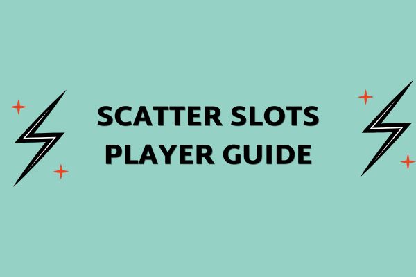 Scatter Slots Player Guide