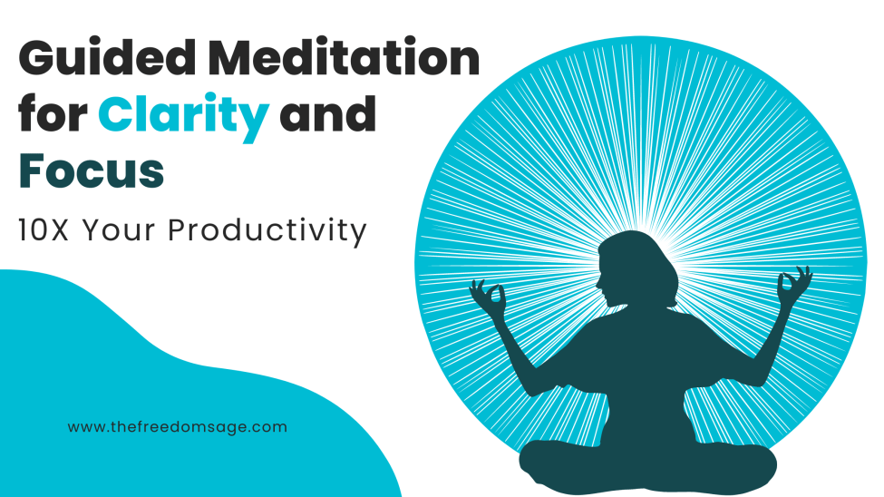Guided Meditation for Clarity and Focus