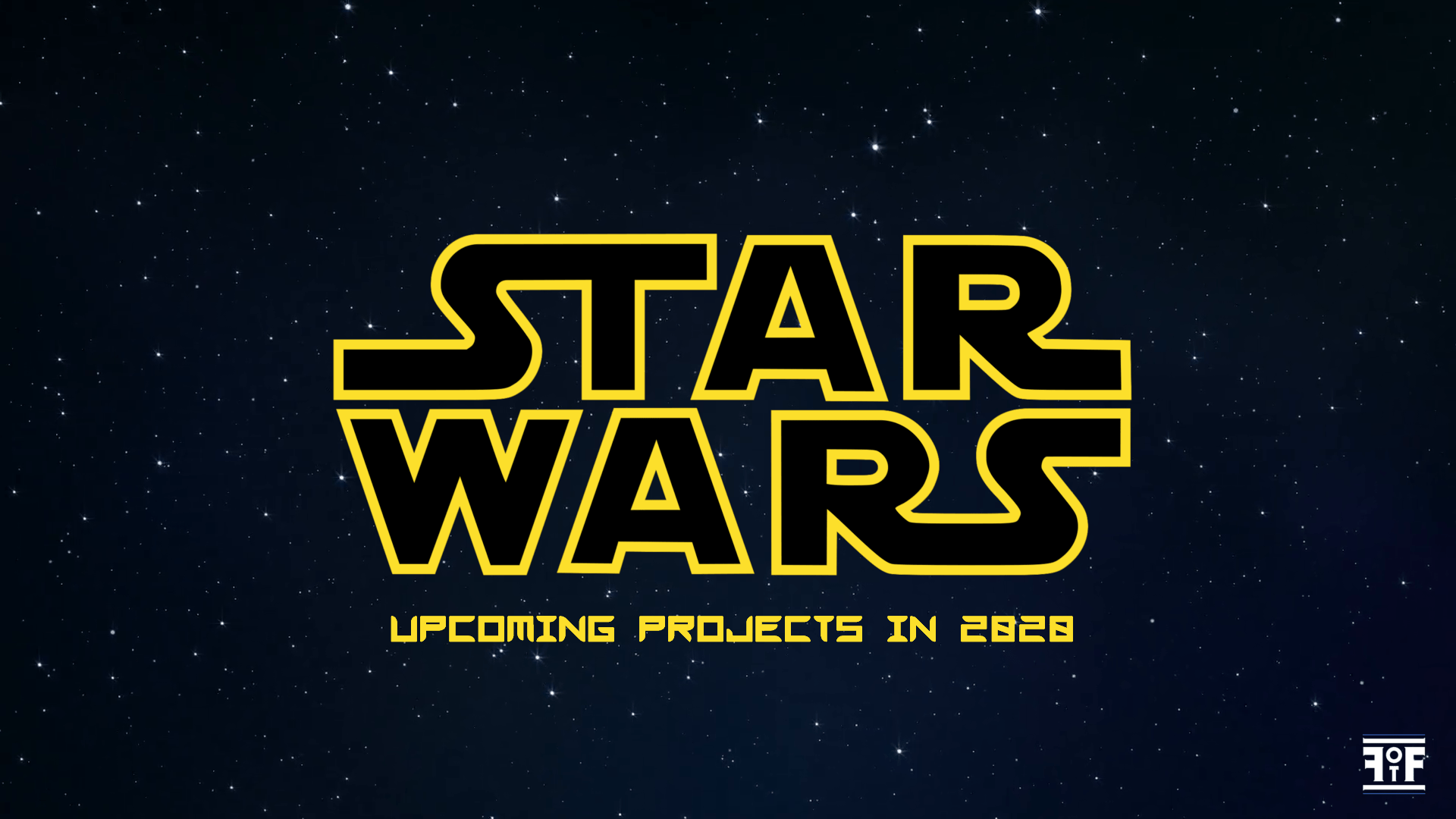 Upcoming Star Wars Projects in 2020