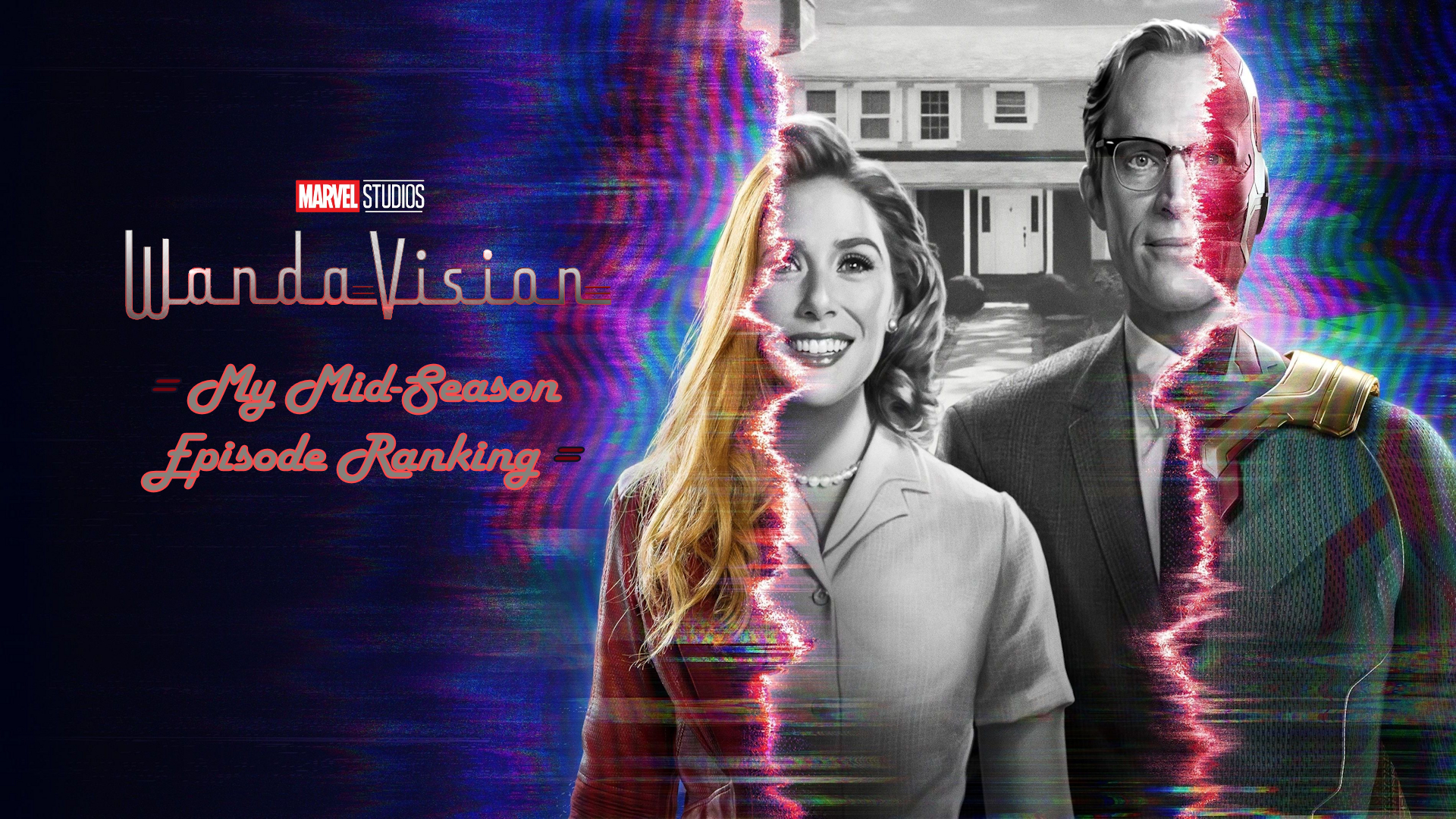 my-mid-season-episode-ranking-of-wandavision