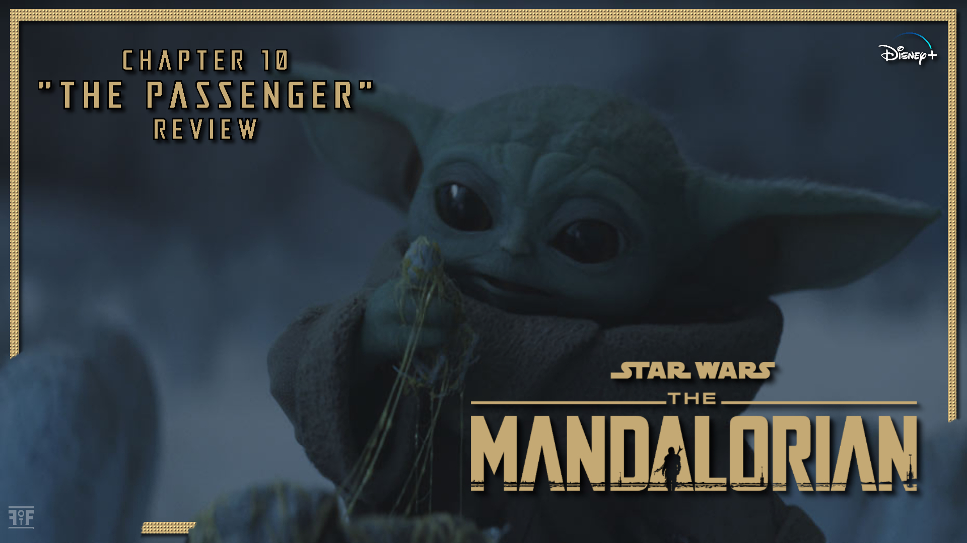 The Mandalorian Chapter 10 The Passenger Review