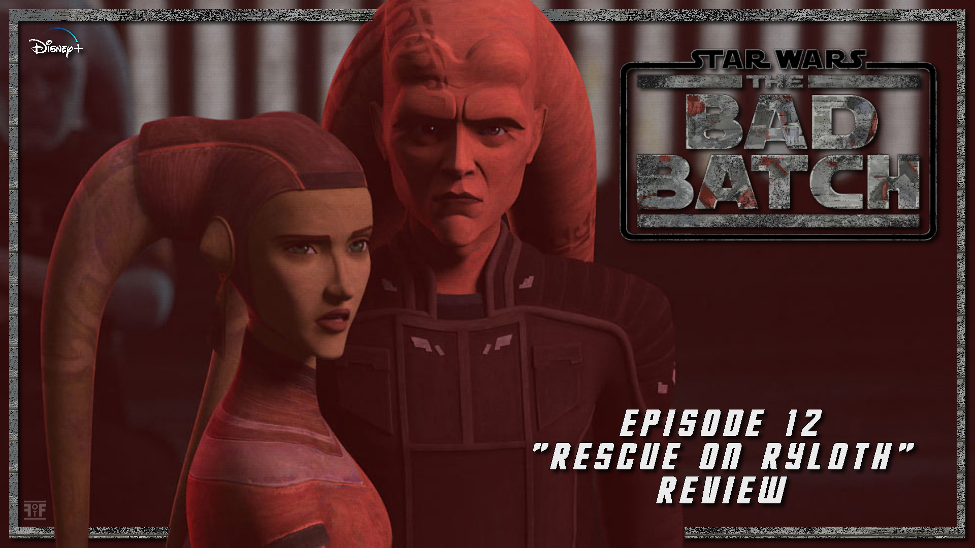 Review | Star Wars: The Bad Batch (Episode 12: Rescue On Ryloth)