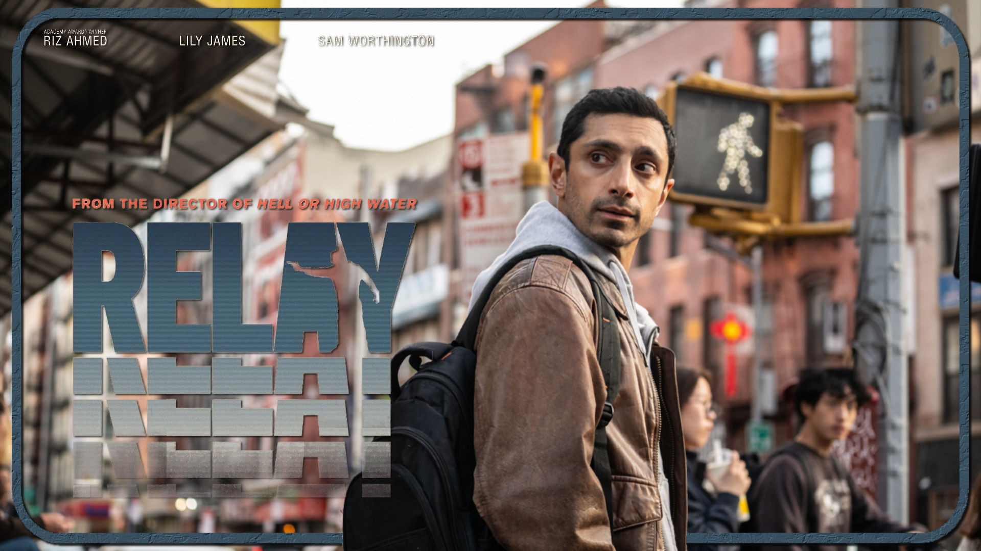David Mackenzie's UK Release Date - Riz Ahmed Lily James and Sam Worthington