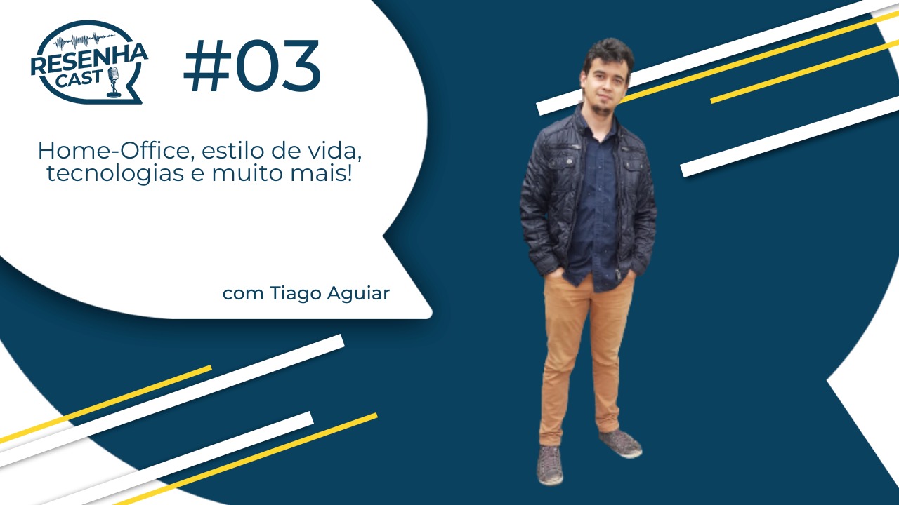 Tiago Aguiar - ResenhaCast