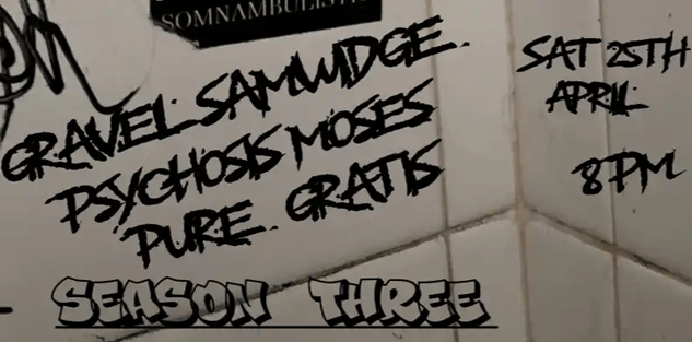 Gig Poster DIY Gravel Samwidge / Psychosis Moses / Pure Gratis Share Sat, 25 Apr, 8pm - 11:30pm AEST Season Three Woolloongabba QLD,