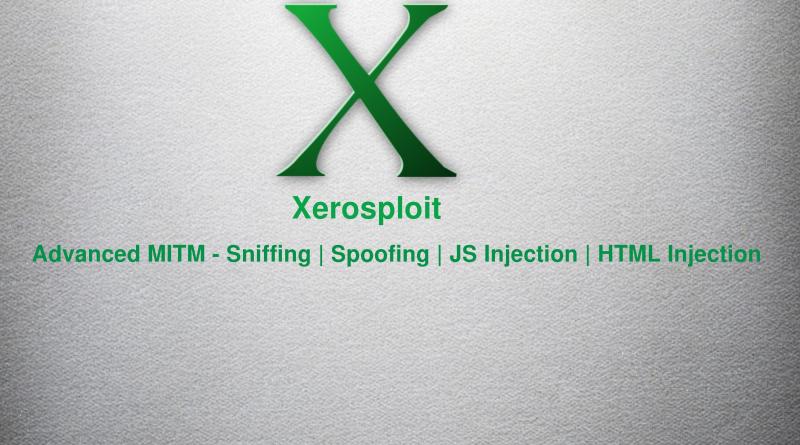Xerosploit Advanced MITM