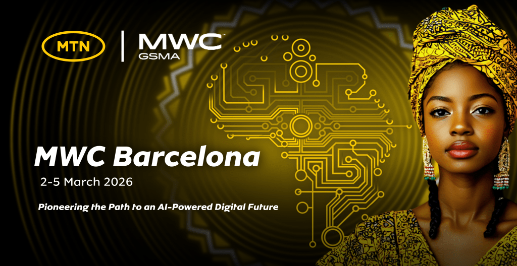 MTN to Spotlight Africa’s AI and Infrastructure Agenda at MWC Barcelona 2026