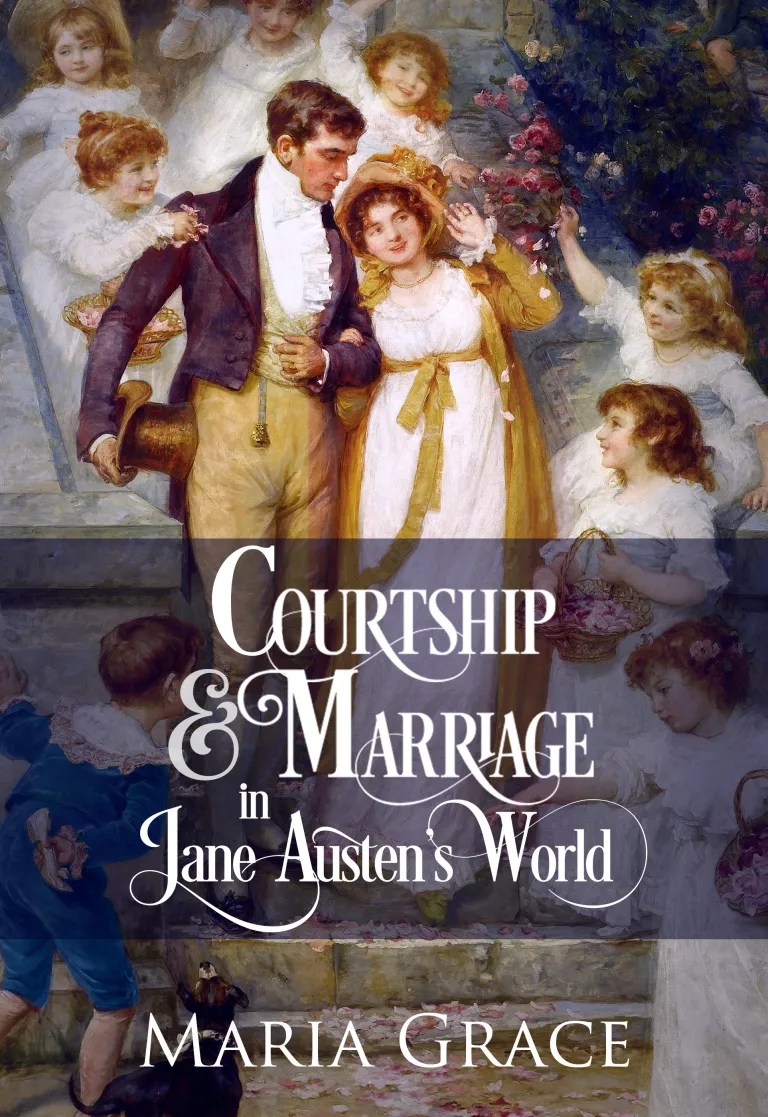 Book Cover: Courtship and Marriage in Jane Austen's World