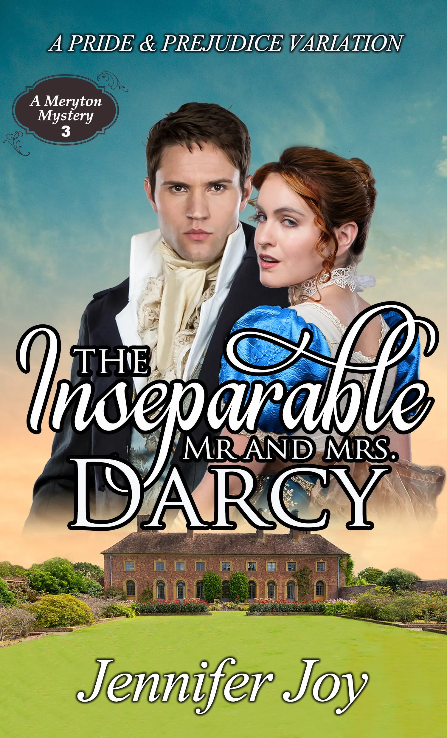 Book Cover: The Inseparable Mr. and Mrs. Darcy