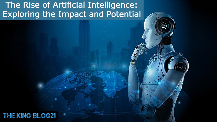 The rise of artificial intelligence: exploring the impact and potential