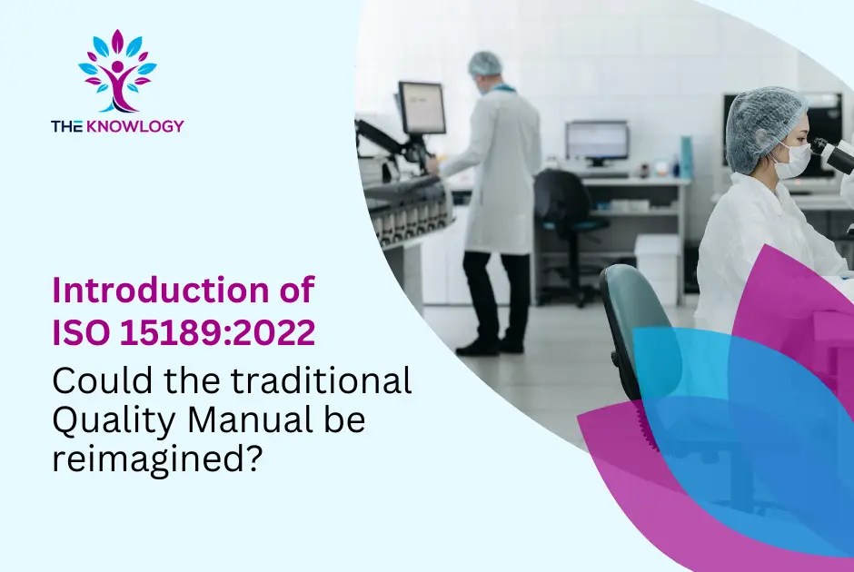 The Quality Manual in ISO 15189:2022:An Essential Artifact or a Relic of the Past?