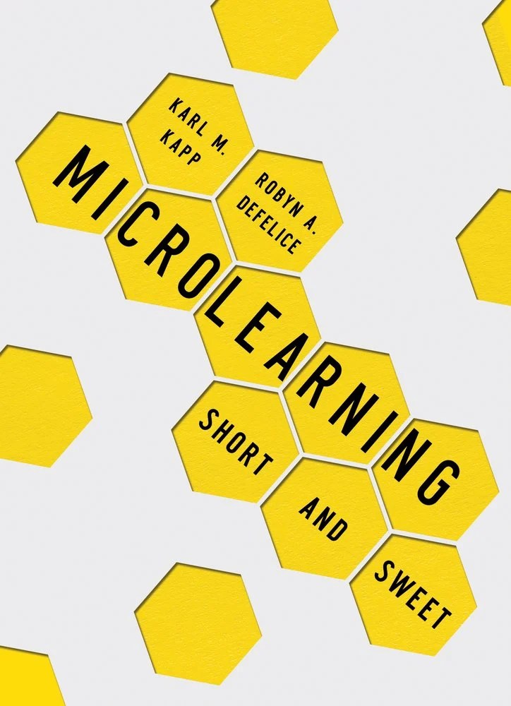 Cover: Microlearning: Short and Sweet by Karl Kapp