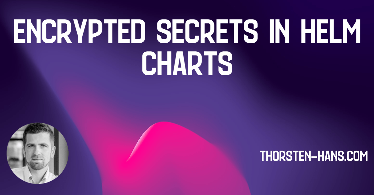 encrypted secrets in helm charts.webp