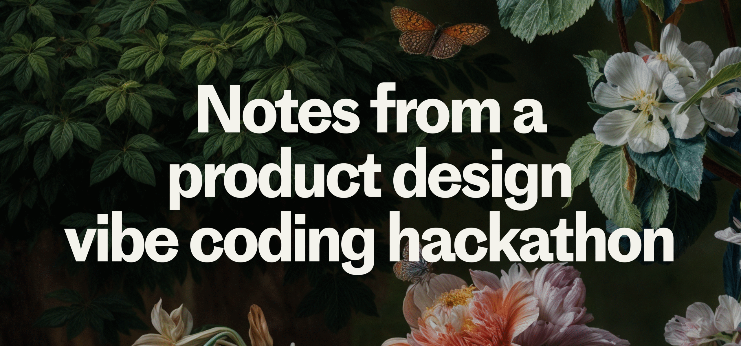 BlogHero 3600x1680 Notes from a vibe coding hackathon scaled