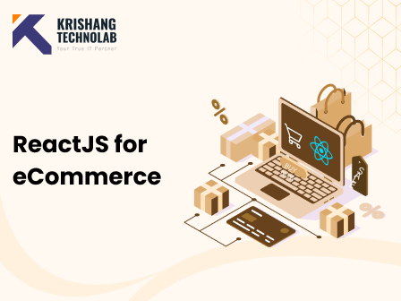 Why ReactJS is the Best Framework for Building eCommerce Websites