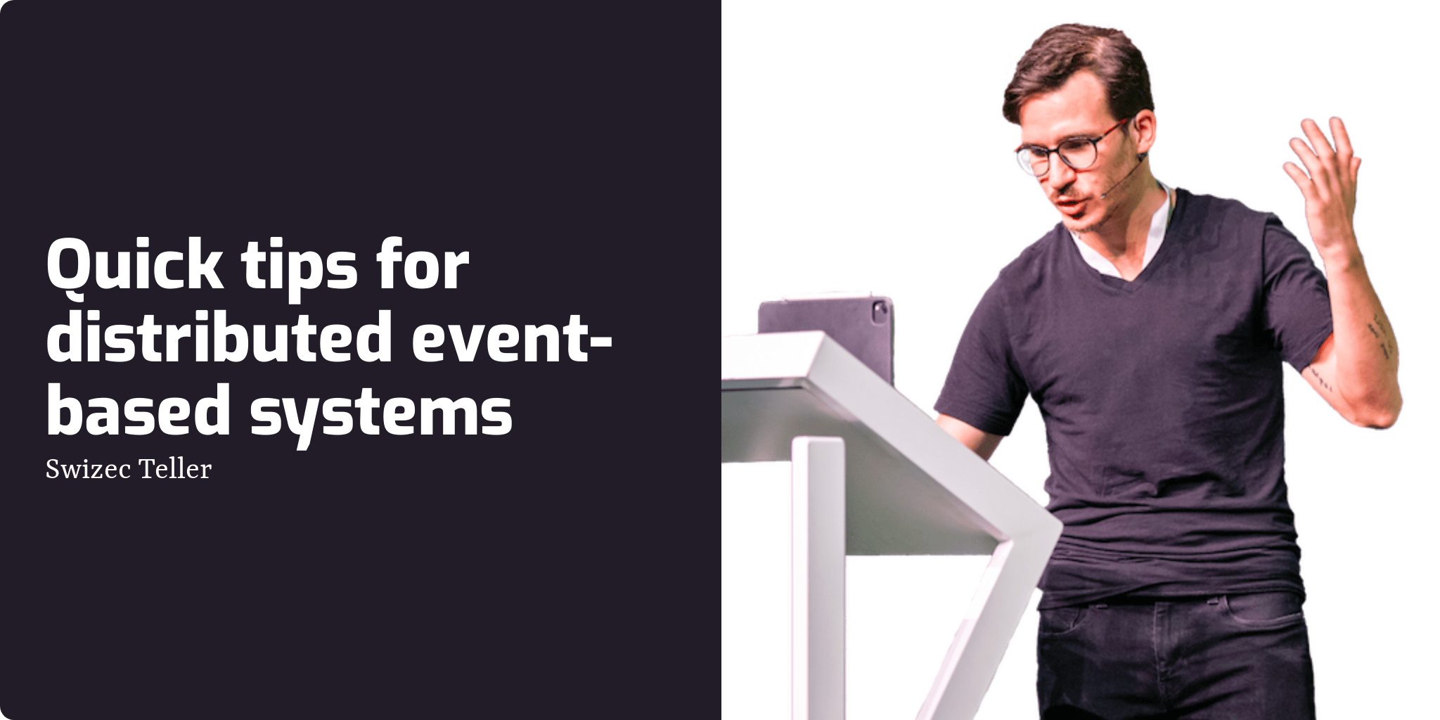 quick tips for distributed event based systems