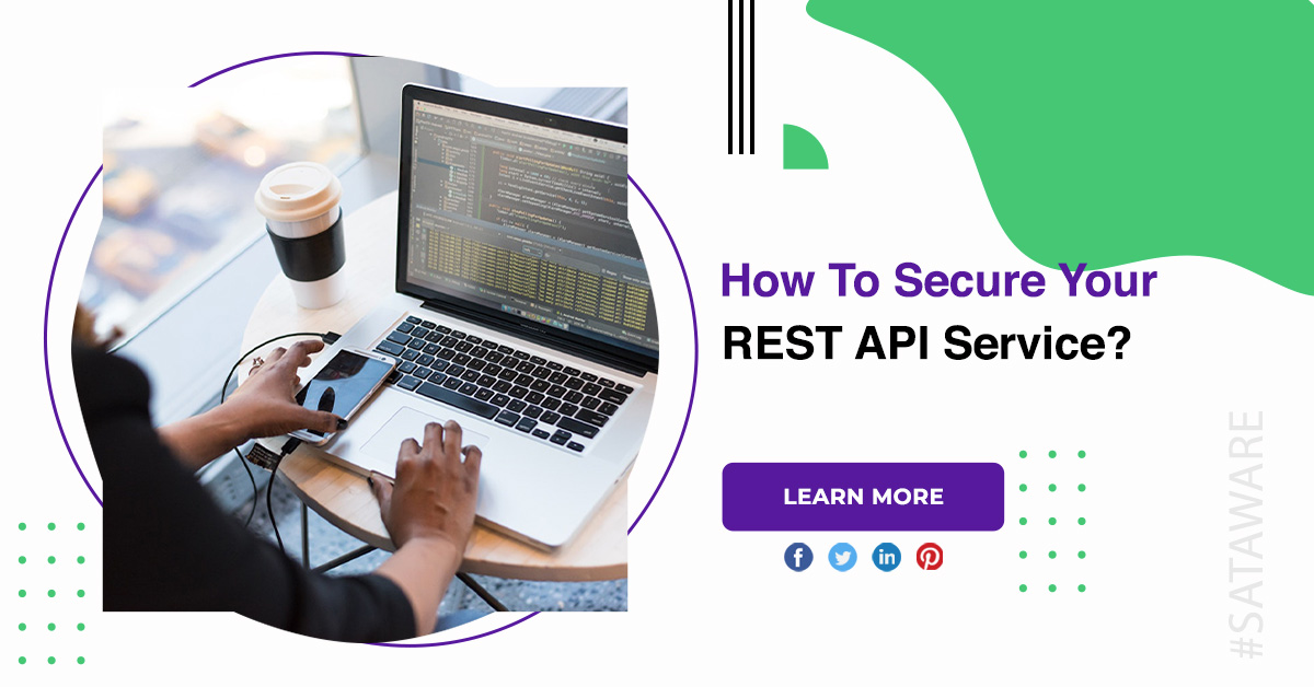 How To Secure Your REST API Service 1