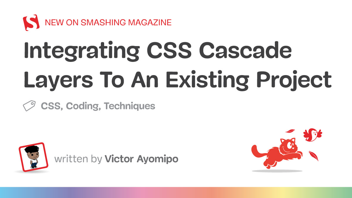 integrating css cascade layers existing project