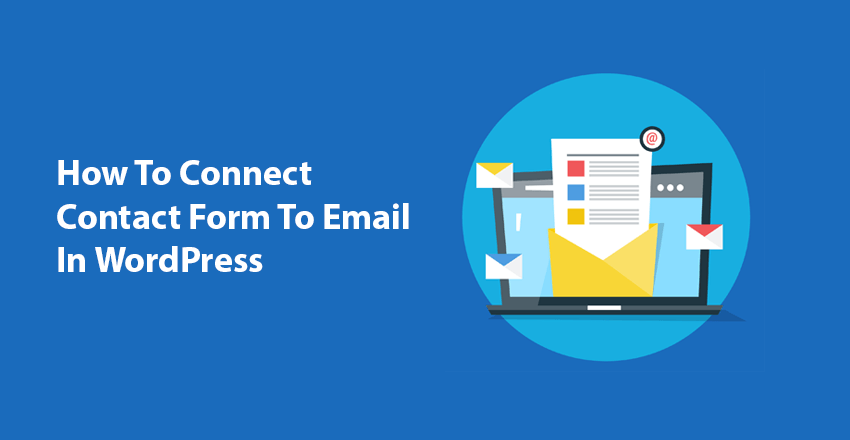 How To Connect Contact Form To Mailchimp In WordPress