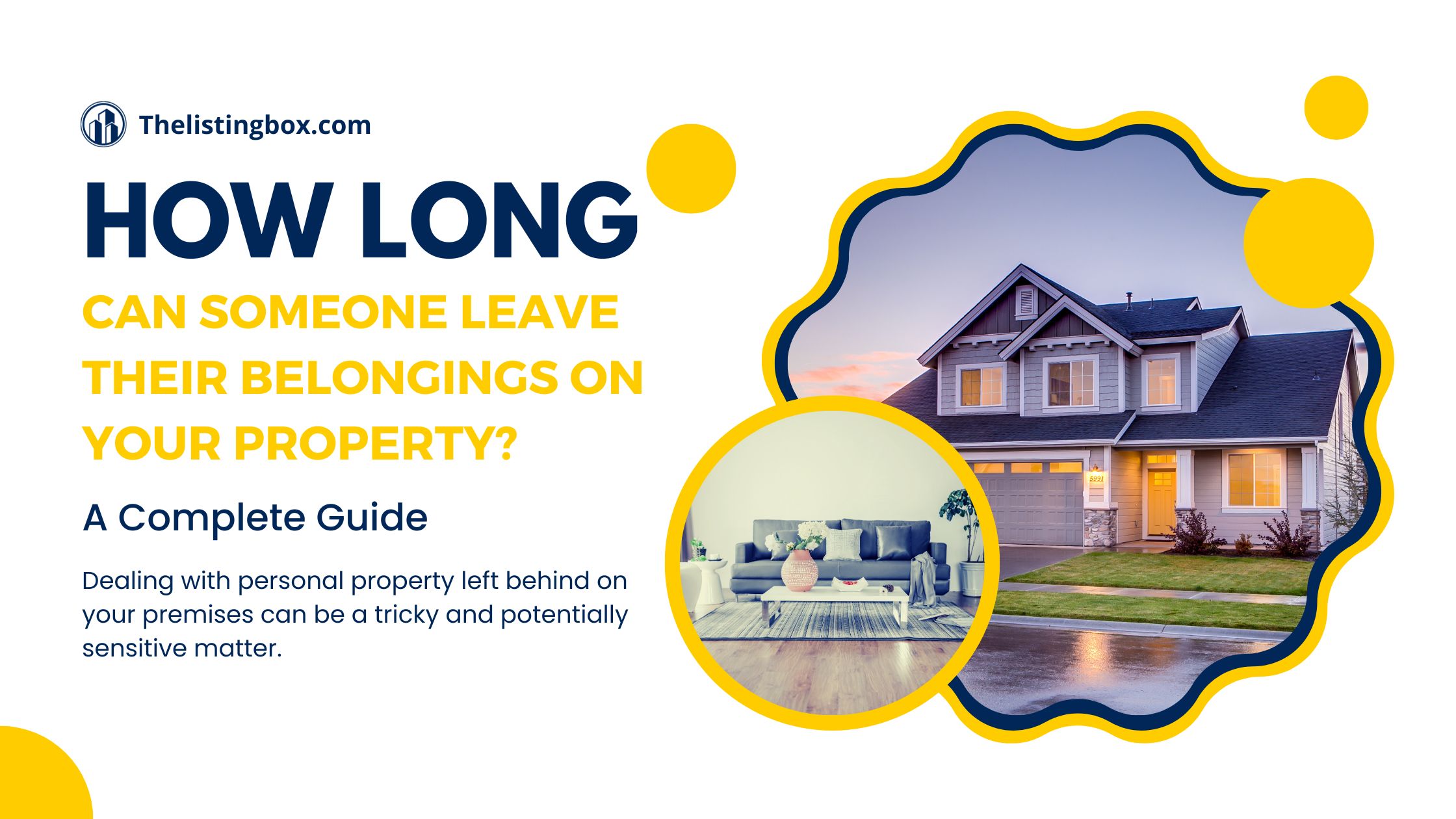 How Long can Someone Leave their Belongings on your Property?