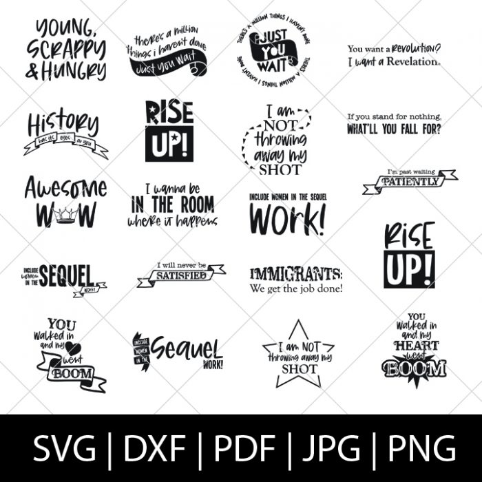 Create your personal diy project with these beautiful quotes or designs. Rise Up With This Hamilton Svg Bundle The Love Nerds