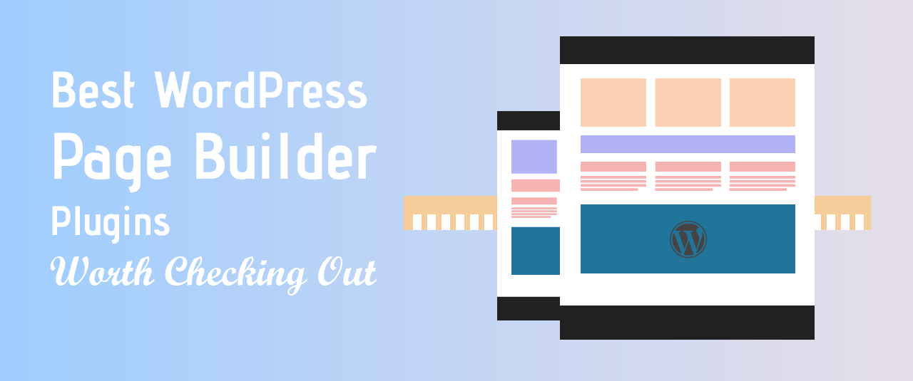 Elementor is one of the most popular wordpress page builders with more than 3 million active installations ( several million more than page . Top 10 Drag And Drop Wordpress Page Builder Plugins For 2020