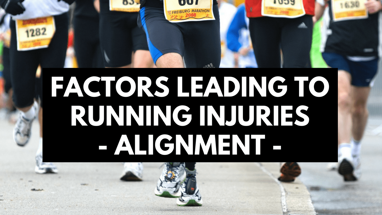 Factors-Leading-To-Running-Injuries-Alignment