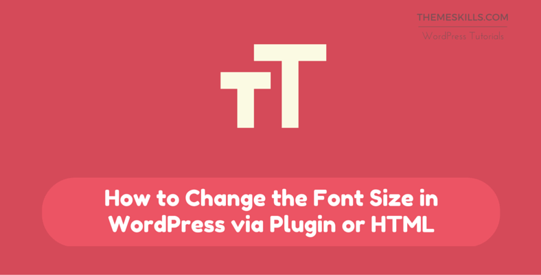 Whether you've moved your site and need to update your internal links, or if you've made some other change that affects text strings in many . How to Change the Font Size in WordPress via Plugin or HTML - ThemeSkills