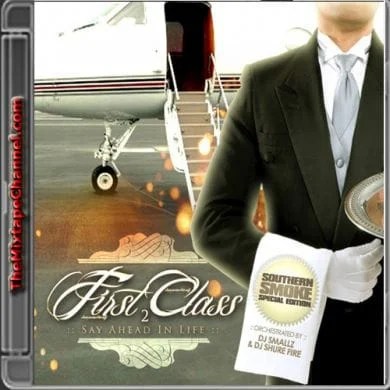 DJ Smallz, DJ Shure Fire - First Class 2