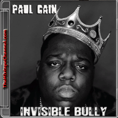 Paul Cain - Invisable Bully