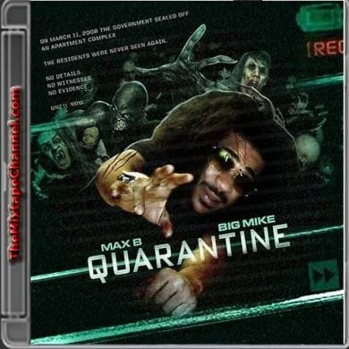 Max B - Quarantine