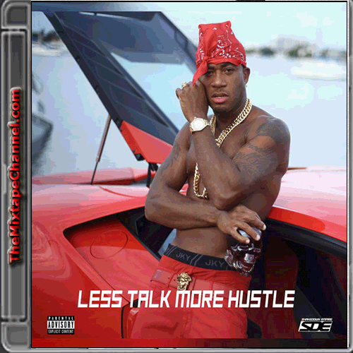 Red Cafe - Less Talk More Hustle