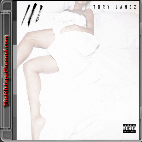 Tory Lanez - Chixtape 3