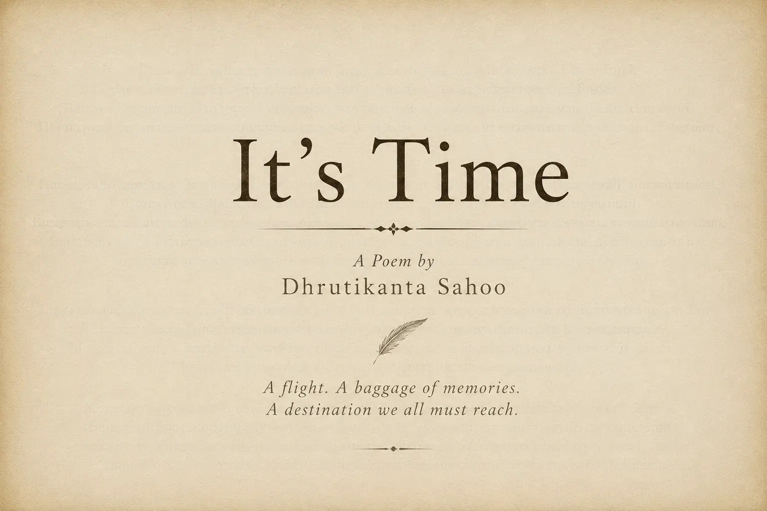 Vintage feature image for It's Time, a philosophical poem by Dhrutikanta Sahoo about presence, surrender, time, and inner peace.