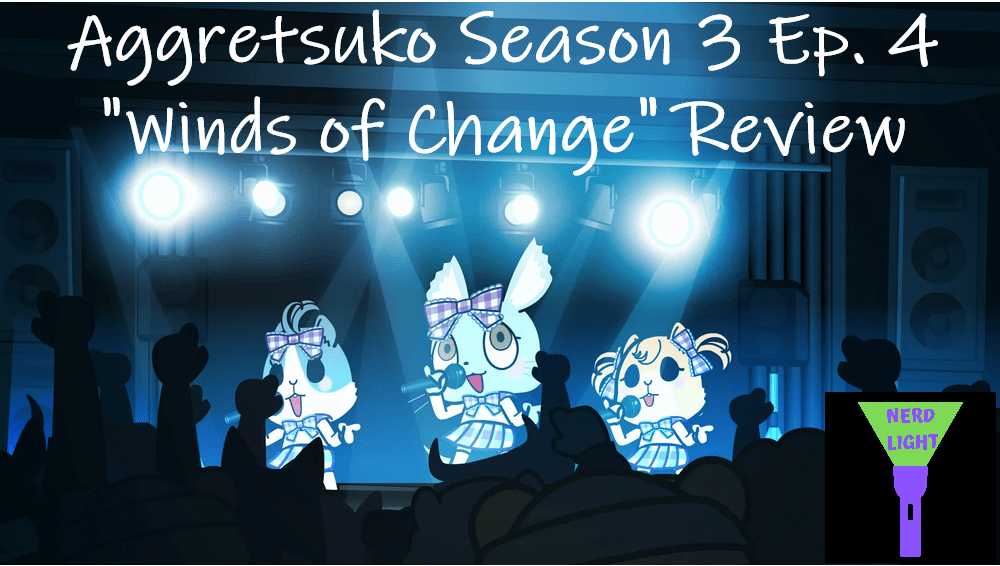 Aggretsuko Season 3 Ep. 4 “Winds of Change” Review (Spoilers)