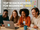 Hackathons For Beginners Win Prizes Build Projects 2025