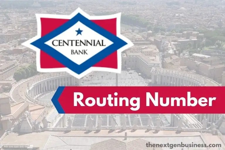 Centennial bank routing number (quick & easy)