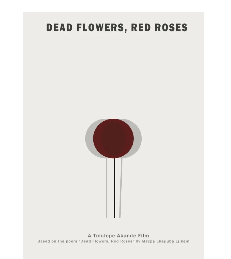 “Dead Flowers, Red Roses” Helped Me Find My Voice — Tolulope Akande - Nollywood Reporter