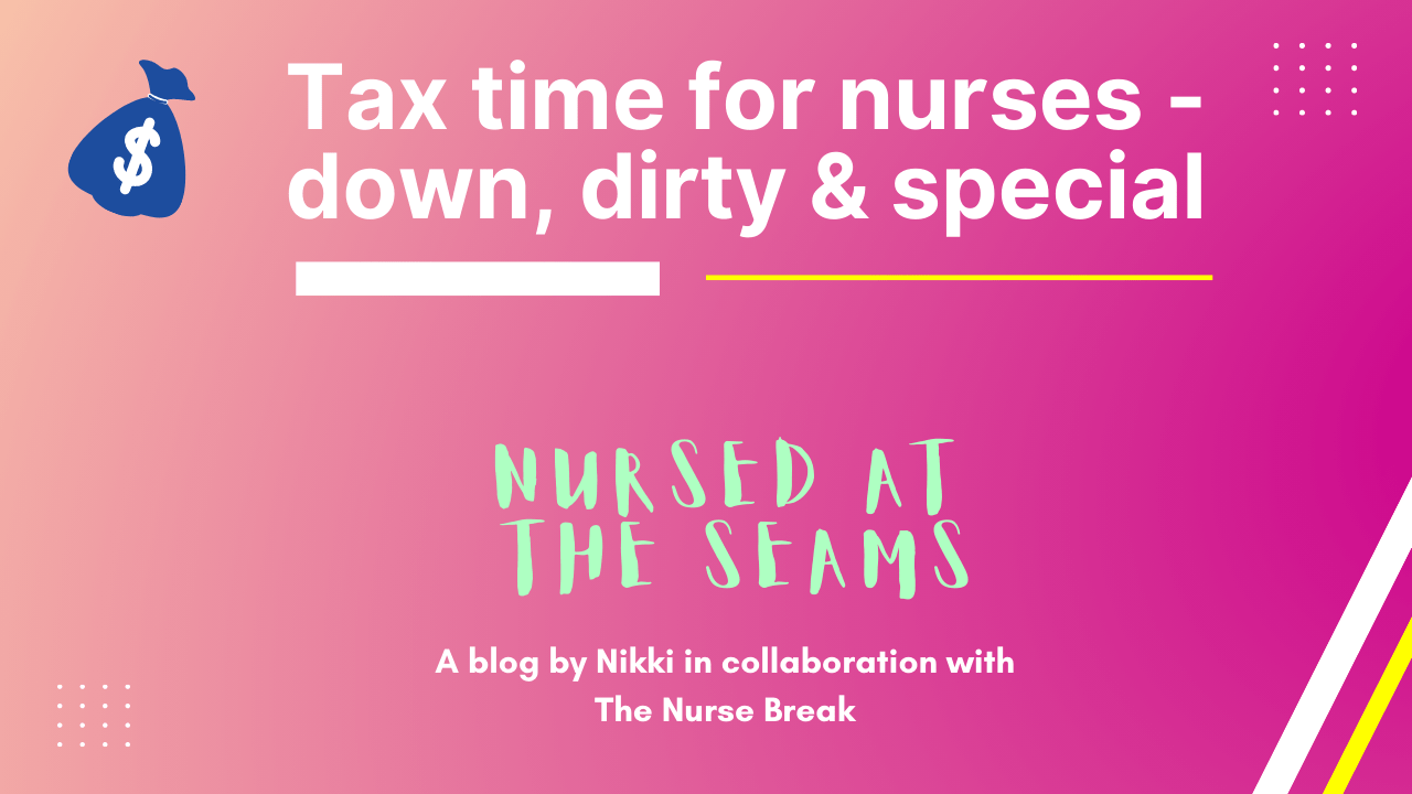 Down and Dirty Tax Deductions For Nurses The Nurse Break