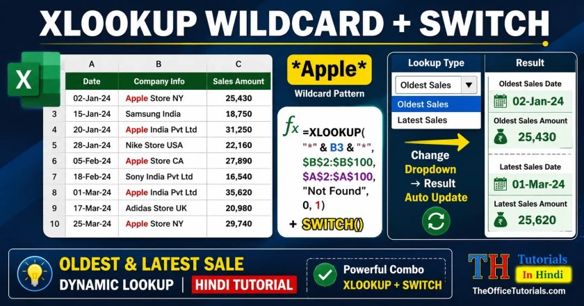 XLOOKUP Wildcard se Oldest aur Last Sale kaise nikale Excel mein SWITCH function ke saath