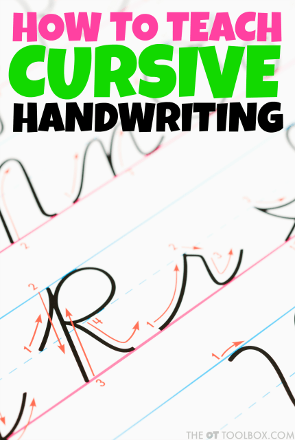 How To Teach Cursive Handwriting - The OT Toolbox